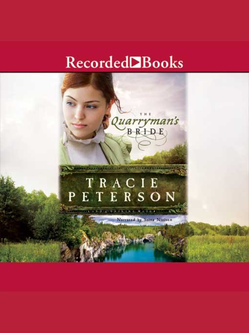 Title details for The Quarryman's Bride by Tracie Peterson - Available